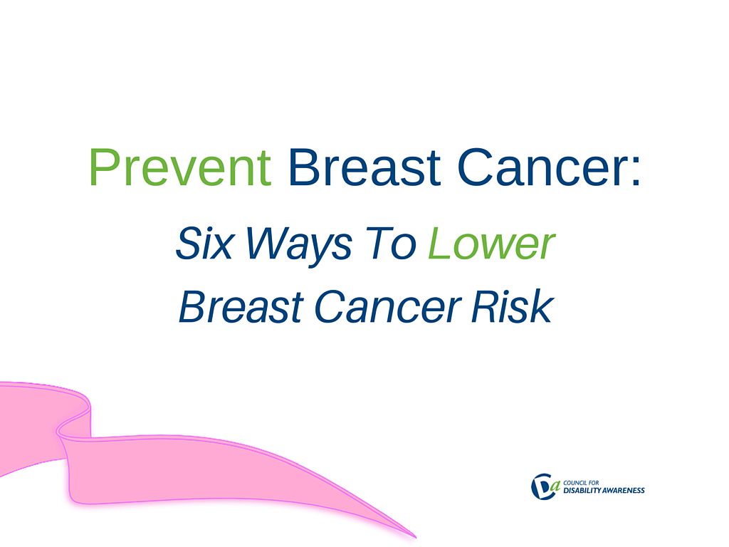 Prevent Breast Cancer Six Ways To Lower Breast Cancer Risk